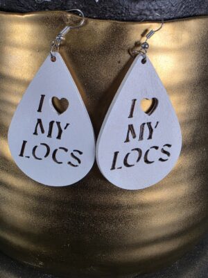 I Love My Locs Handmade Wooden Earrings